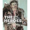 Georg Baselitz:The Heroes