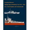 Fighting ships of World War Two 1937 - 1945. Volume I. United Kingdom and Commonwealth.