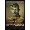 Conversations With Major Dick Winters