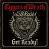 Tygers of Wrath - Get Ready! (Limited Edition) (LP)