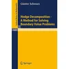 Hodge Decomposition - A Method for Solving Boundary Value Problems