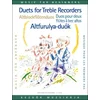 DUETS FOR TREBLE RECORDERS