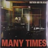 Matthew And The Atlas - Many Times (LP)