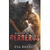 Bought by the Cerberus