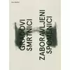 Gradovi smrtnici - zaboravljeni spomenici
