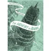 The Memory of Babel: Book Three of the Mirror Visitor Quartet