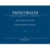 FRESCOBALDI:ORGAN AND KEYBOARD WORKS