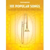 101 POPULAR SONGS TROMBONE
