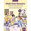 Viola Time Runners (Second Edition) A second book of easy pieces for viola  (Paperback)