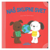 Grahovac Naš skupni svet
