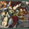 THE BIRTH OF THE VIOLIN