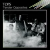 Tops - Tender Opposites (Reissue) (Limited Edition) (LP)