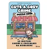 Cute & cosy crime. Puzzle book. 25 misteri carini e coccolosi da risolvere