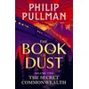 Secret Commonwealth: The Book of Dust Volume Two