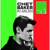Chet Baker - In Milan (Limited Edition) (Clear Coloured) (LP)
