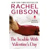 The Trouble With Valentine's Day