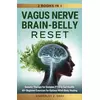 Vagus Nerve Brain-Belly Reset (2 Books in 1)
