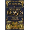 Fantastic Beasts and Where to Find Them: The Original Screenplay