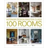 Interior Design Master Class: 100 Rooms