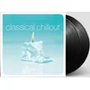 Various Artists - Classical Chillout (Remastered) (180 g) (2 LP)