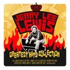 LEWIS, JERRY LEE - Greatest Hits Collection