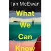 What We Can Know