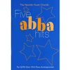 FIVE ABBA HITS,SATB