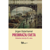 Preobražaj sveta: Globalna istorija 19. veka