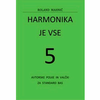 MAHNIČ:HARMONIKA JE VSE 5