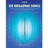 101 BROADWAY SONGS FLUTE
