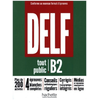 DELF tout public B2 - Conforme au nouveau format d'épreuves