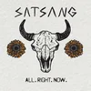 Satsang - All. Right. Now. (LP)