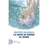 neve in fondo al mare