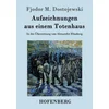 Aufzeichnungen aus einem Totenhaus