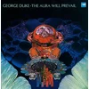 George Duke The Aura Will Prevail (Vinyl LP) (180 Gram)