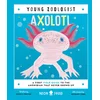 Axolotl (Young Zoologist)