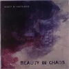 Beauty In Chaos - Beauty Re-Envisioned (Deluxe Edition) (LP)