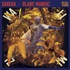 Sarero X Blanc Manioc - Walimizi (LP)