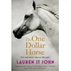 One Dollar Horse