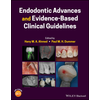Endodontic Advances and Evidence-Based Clinical Guidelines