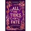 All the Tides of Fate
