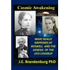 Cosmic Awakening
