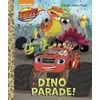 Dino Parade! (Blaze and the Monster Machines)