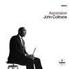 John Coltrane - Ascension (Reissue) (180 g) (LP)