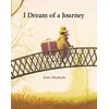 I Dream Of A Journey