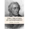 Two Treatises of Government