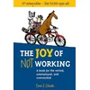 Joy of Not Working