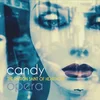 Candy Opera - The Patron Saint of Heartache (Limited Edition) (180 g) (LP)