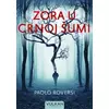 Zora u crnoj šumi