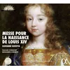 ROVETTA:MESSE POUR LA NAISSANCE DE LOUIS XIV/CHENIER